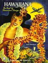 9780764312205-0764312200-Hawaiiana: The Best of Hawaiian Design (A Schiffer Book for Collectors)