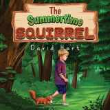 9781838756390-1838756396-The Summertime Squirrel