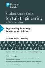 9780134831671-0134831675-Contemporary Engineering Economics -- MyLab Engineering with Pearson eText Access Code