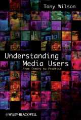 9781405155670-1405155671-Understanding Media Users: From Theory to Practice