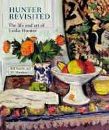 9781873830239-1873830238-Hunter Revisited: The Life and Art of Leslie Hunter