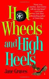 9780446617864-0446617865-Hot Wheels and High Heels