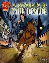 9780736866163-0736866167-La cabalgata de Paul Revere (Historia Grafica/Graphic History (Graphic Novels) (Spanish)) (Spanish Edition)