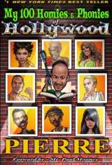 9780578059501-0578059509-My 100 Homies and Phonies of Hollywood (My 100 Homies and Phonies of Hollywood)