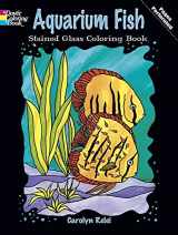 9780486284798-0486284794-Aquarium Fish Stained Glass Coloring Book (Dover Nature Stained Glass Coloring Book)
