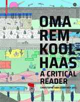 9783035619775-3035619778-OMA/Rem Koolhaas: A Critical Reader from 'Delirious New York' to 'S,M,L,XL'