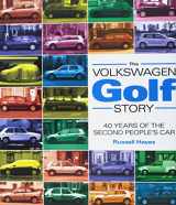 9780992876906-0992876907-The Volkswagen Golf Story: 40 Years of the Second People's Car
