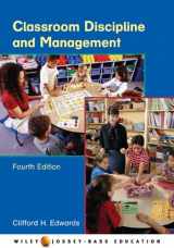 9780471459736-0471459739-Classroom Discipline and Management (Wiley/Jossey-Bass Education)
