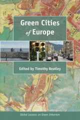 9781597269742-1597269743-Green Cities of Europe: Global Lessons on Green Urbanism