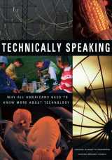9780309082624-0309082625-Technically Speaking: Why All Americans Need to Know More About Technology