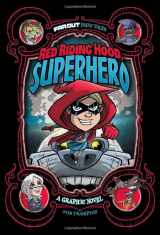 9781474710268-1474710263-Red Riding Hood, Superhero: A Graphic Novel (Far Out Fairy Tales: Far Out Fairy Tales)