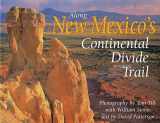 9781565793460-1565793463-Along New Mexico's Continental Divide Trail (The Continental Divide Trail Series)