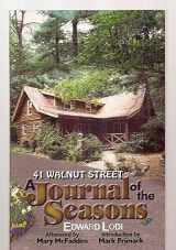 9780972138925-0972138927-Forty-one Walnut Street: A journal of the seasons