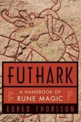 9780877285489-0877285489-Futhark: A Handbook of Rune Magic