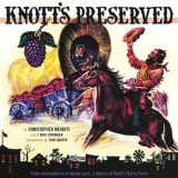 9781883318970-1883318971-Knott's Preserved: From Boysenberry to Theme Park, the History of Knott's Berry Farm