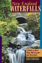 9780881508741-0881508748-New England Waterfalls: A Guide to More Than 400 Cascades and Waterfalls