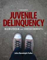 9780190275570-019027557X-Juvenile Delinquency: Mainstream and Crosscurrents