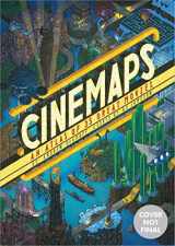 9781594749896-1594749892-Cinemaps: An Atlas of 35 Great Movies