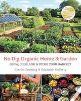 9781856233019-1856233014-No Dig Organic Home & Garden: Grow, Cook, Use, and Store Your Harvest