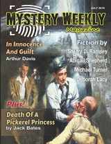 9781519042873-1519042876-Mystery Weekly Magazine: July 2016 (Mystery Weekly Magazine Issues)