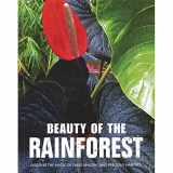 9781407539522-1407539523-Beauty of the Rainforest: Discover the Magic of These Amazing and Precious Habitats