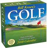 9781449482510-1449482511-Bill Kroen's Golf Tip-a-Day 2018 Day-to-Day Calendar