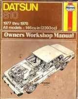 9780856963766-0856963763-Datsun 810: 1977 Thru 1978 - All Models - 146 Cu. In.: Owners Workshop Manual