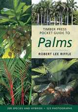 9780881927764-0881927767-Timber Press Pocket Guide to Palms