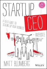 9781118548363-1118548361-Startup CEO: A Field Guide to Scaling Up Your Business
