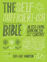 9780340951019-034095101X-The Self Sufficient-ish Bible: An Eco-living Guide for the 21st Century