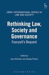 9781841132945-1841132942-Rethinking Law, Society and Governance: Foucault's Bequest (Oñati International Series in Law and Society)