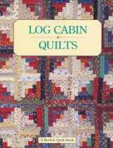 9780875969725-0875969720-Log Cabin Quilts