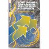 9780881732306-0881732303-Plant Engineers and Managers Guide to Energy Conservation