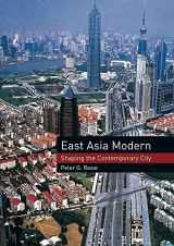 9781861892492-1861892497-East Asia Modern: Shaping the Contemporary City