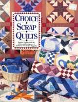 9780943721149-0943721148-Choice Scrap Quilts