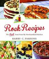 9781550815559-1550815555-Rock Recipes: The Best Food from My Newfoundland Kitchen