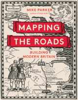 9780749574352-0749574356-Mapping the Roads: Building Modern Britain