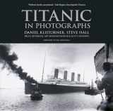 9780752499536-075249953X-Titanic in Photographs