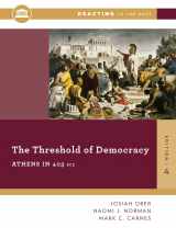 9780393938876-0393938875-The Threshold Of Democracy: Athens in 403 B.C. (Reacting to the Past)