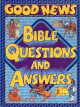 9781588652034-1588652033-Good News Bible Questions and Answers