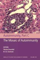 9781573316620-1573316628-Autoimmunity, Part C: The Mosaic of Autoimmunity, Volume 1107 (Annals of the New York Academy of Sciences)