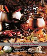 9780979728303-0979728304-Dip into Something Different: A Collection of Recipes from Our Fondue Pot to Yours
