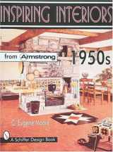 9780764304583-0764304585-Inspiring Interiors from Armstrong 1950s