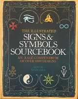 9781435161818-1435161815-The Illustrated Signs & Symbols Sourcebook