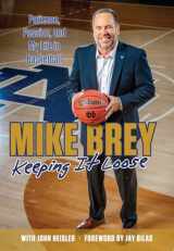 9781629375977-1629375977-Keeping It Loose: Patience, Passion, and My Life in Basketball