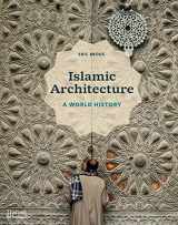 9780500343784-0500343780-Islamic Architecture: A World History