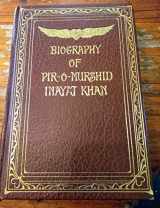 9780856920110-0856920118-Biography of Pir-o-Murshid Inayat Khan