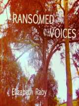 9780985503123-0985503122-Ransomed Voices
