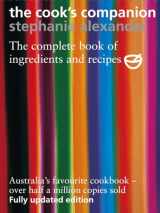 9781920989002-1920989005-The Cook's Companion: The Complete Book of Ingredients and Recipes for the Australian Kitchen
