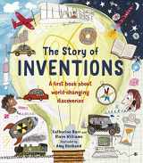 9780711245372-0711245371-The Story of Inventions: A first book about world-changing discoveries